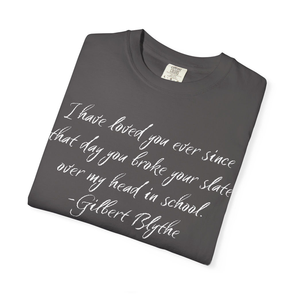T-Shirt, Anne of Green Gables Quote Comfort Colors T-shirt, Gilbert Blythe, Book Lover Gift, Literary Tee, Unisex Top, Slate Quote Shirt, Bookish T