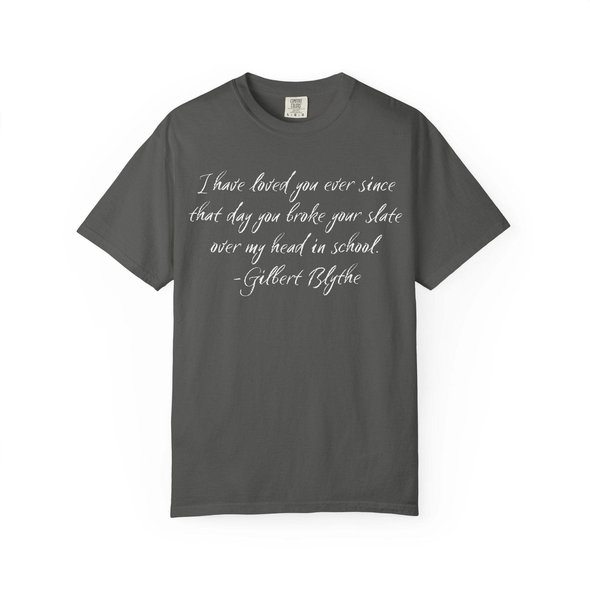 T-Shirt, Anne of Green Gables Quote Comfort Colors T-shirt, Gilbert Blythe, Book Lover Gift, Literary Tee, Unisex Top, Slate Quote Shirt, Bookish T