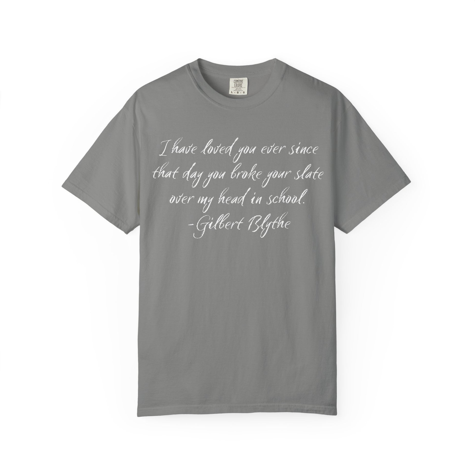 T-Shirt, Anne of Green Gables Quote Comfort Colors T-shirt, Gilbert Blythe, Book Lover Gift, Literary Tee, Unisex Top, Slate Quote Shirt, Bookish T