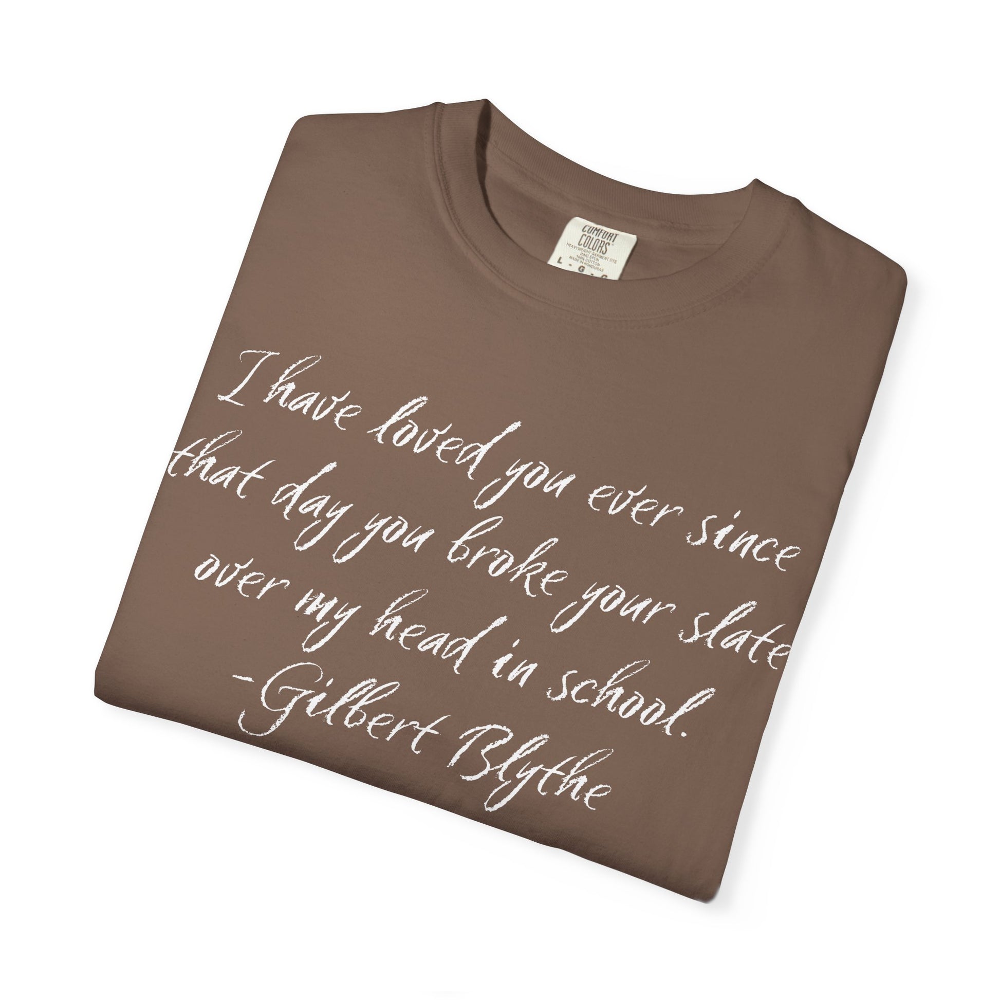 T-Shirt, Anne of Green Gables Quote Comfort Colors T-shirt, Gilbert Blythe, Book Lover Gift, Literary Tee, Unisex Top, Slate Quote Shirt, Bookish T