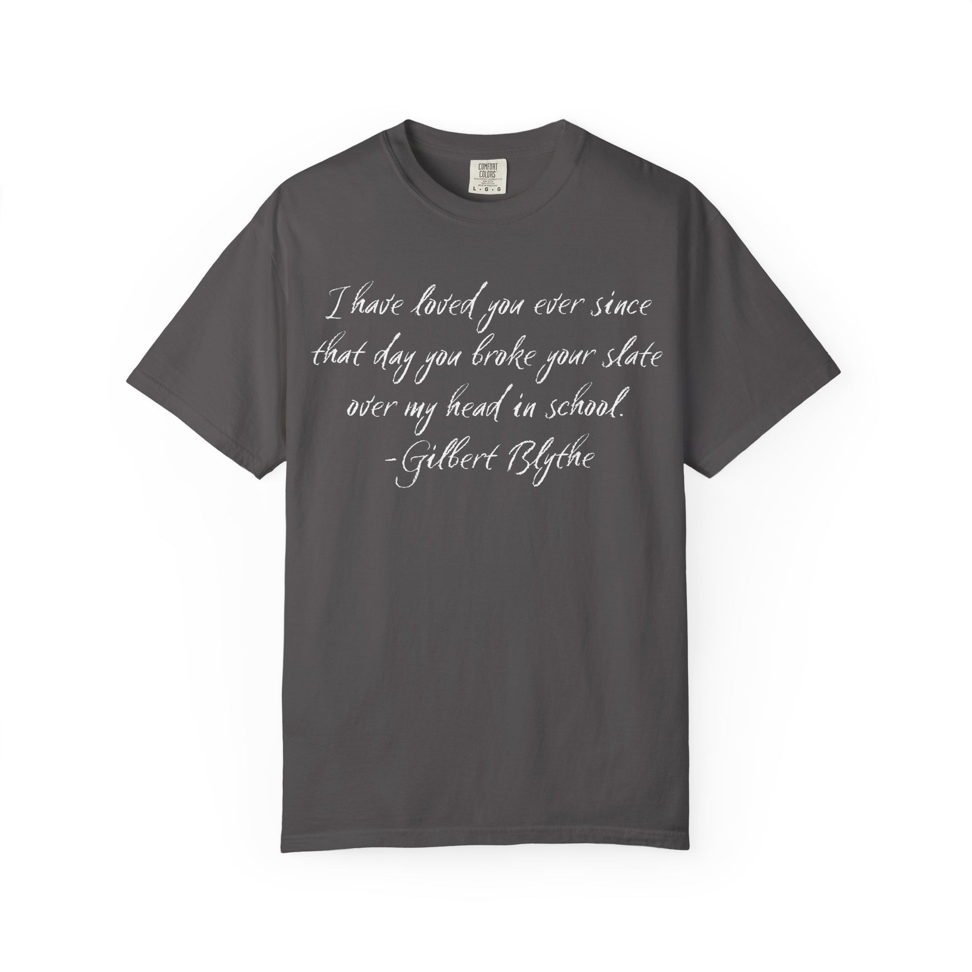 T-Shirt, Anne of Green Gables Quote Comfort Colors T-shirt, Gilbert Blythe, Book Lover Gift, Literary Tee, Unisex Top, Slate Quote Shirt, Bookish T