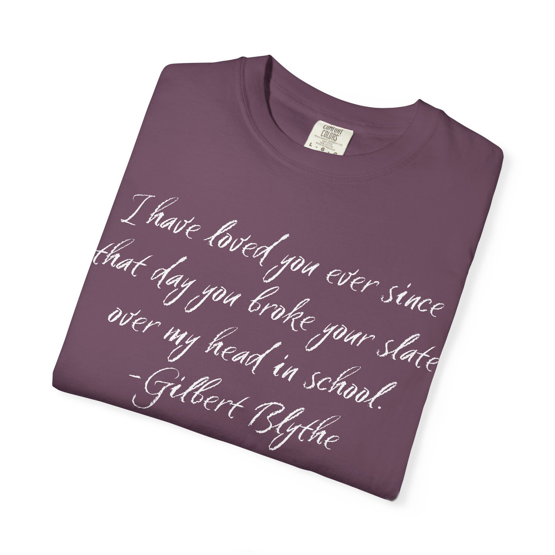 T-Shirt, Anne of Green Gables Quote Comfort Colors T-shirt, Gilbert Blythe, Book Lover Gift, Literary Tee, Unisex Top, Slate Quote Shirt, Bookish T