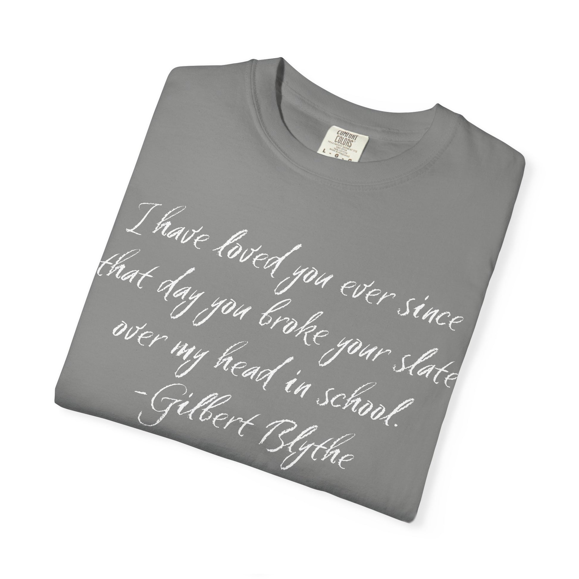 T-Shirt, Anne of Green Gables Quote Comfort Colors T-shirt, Gilbert Blythe, Book Lover Gift, Literary Tee, Unisex Top, Slate Quote Shirt, Bookish T
