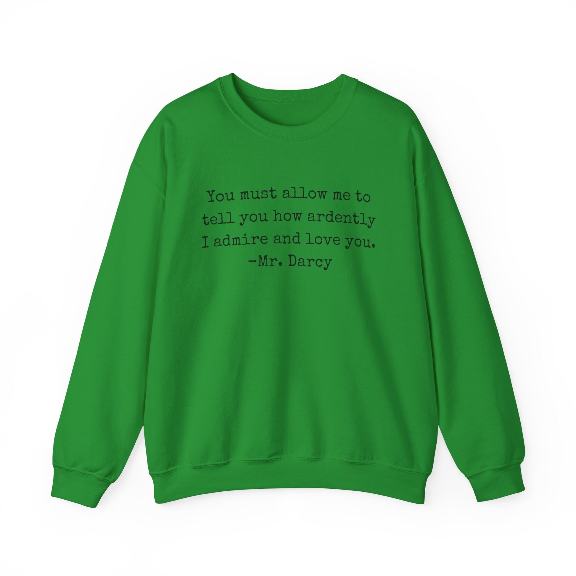 Sweatshirt, Jane Austen Literary Quote Sweatshirt, Pride and Prejudice Mr Darcy Love Quote Shirt, Book Lover Gift, Classic Literature Sweatshirt, Gildan