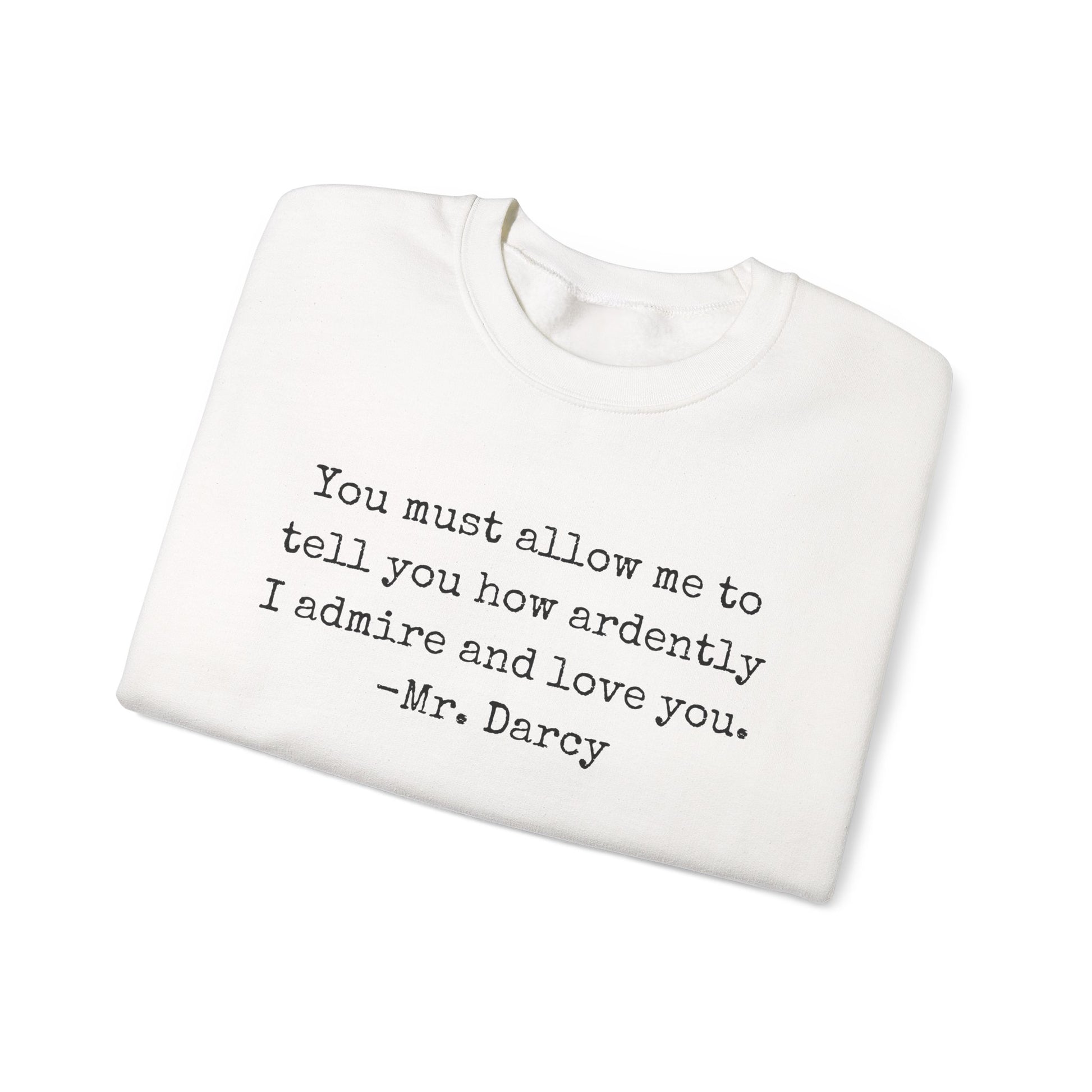 Sweatshirt, Jane Austen Literary Quote Sweatshirt, Pride and Prejudice Mr Darcy Love Quote Shirt, Book Lover Gift, Classic Literature Sweatshirt, Gildan