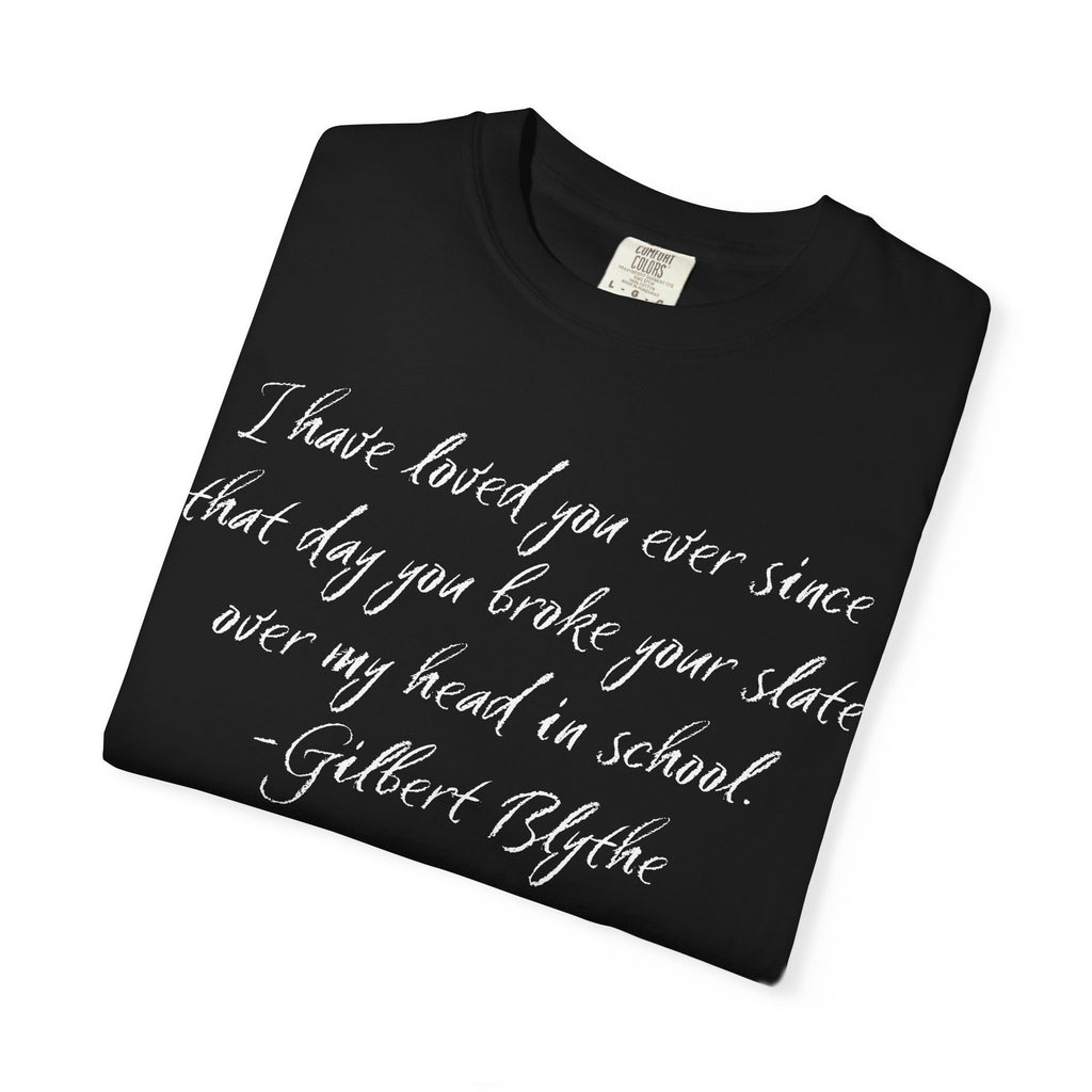T-Shirt, Anne of Green Gables Quote Comfort Colors T-shirt, Gilbert Blythe, Book Lover Gift, Literary Tee, Unisex Top, Slate Quote Shirt, Bookish T