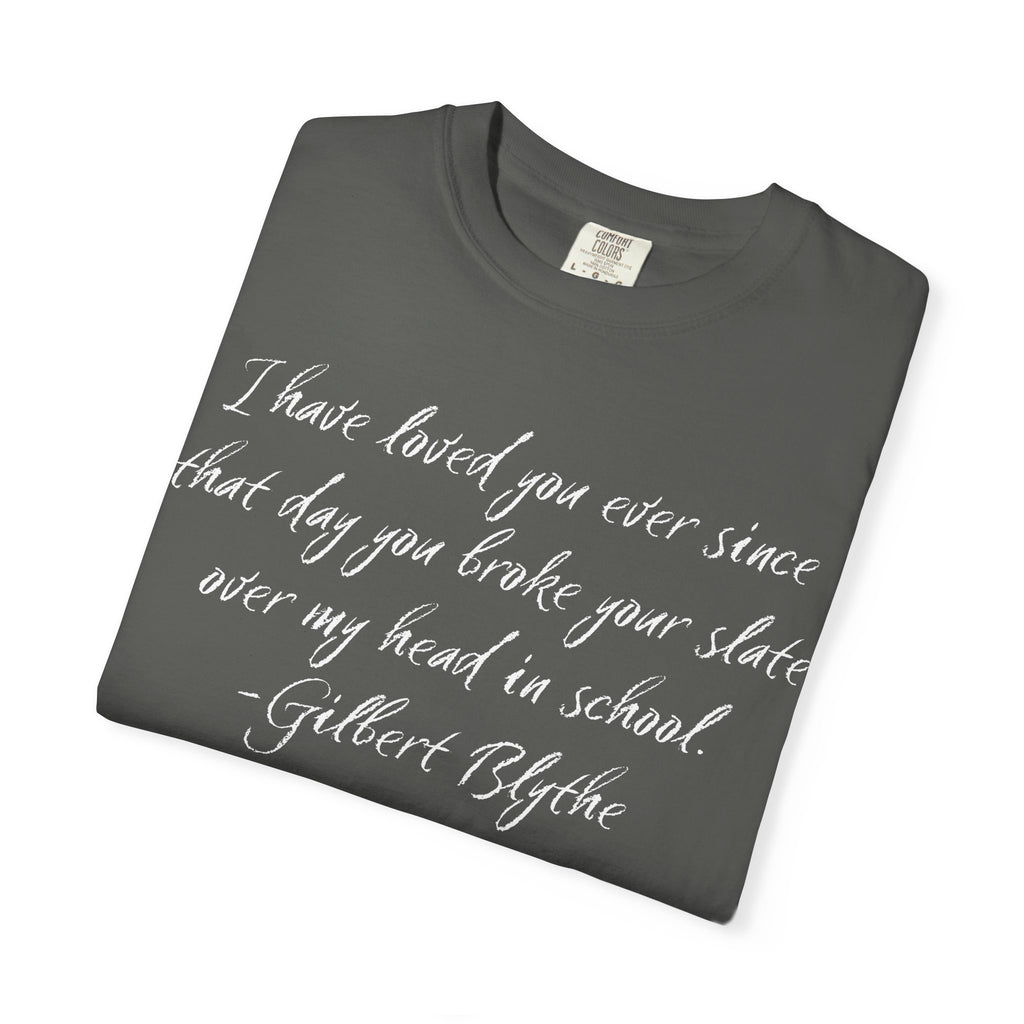 T-Shirt, Anne of Green Gables Quote Comfort Colors T-shirt, Gilbert Blythe, Book Lover Gift, Literary Tee, Unisex Top, Slate Quote Shirt, Bookish T