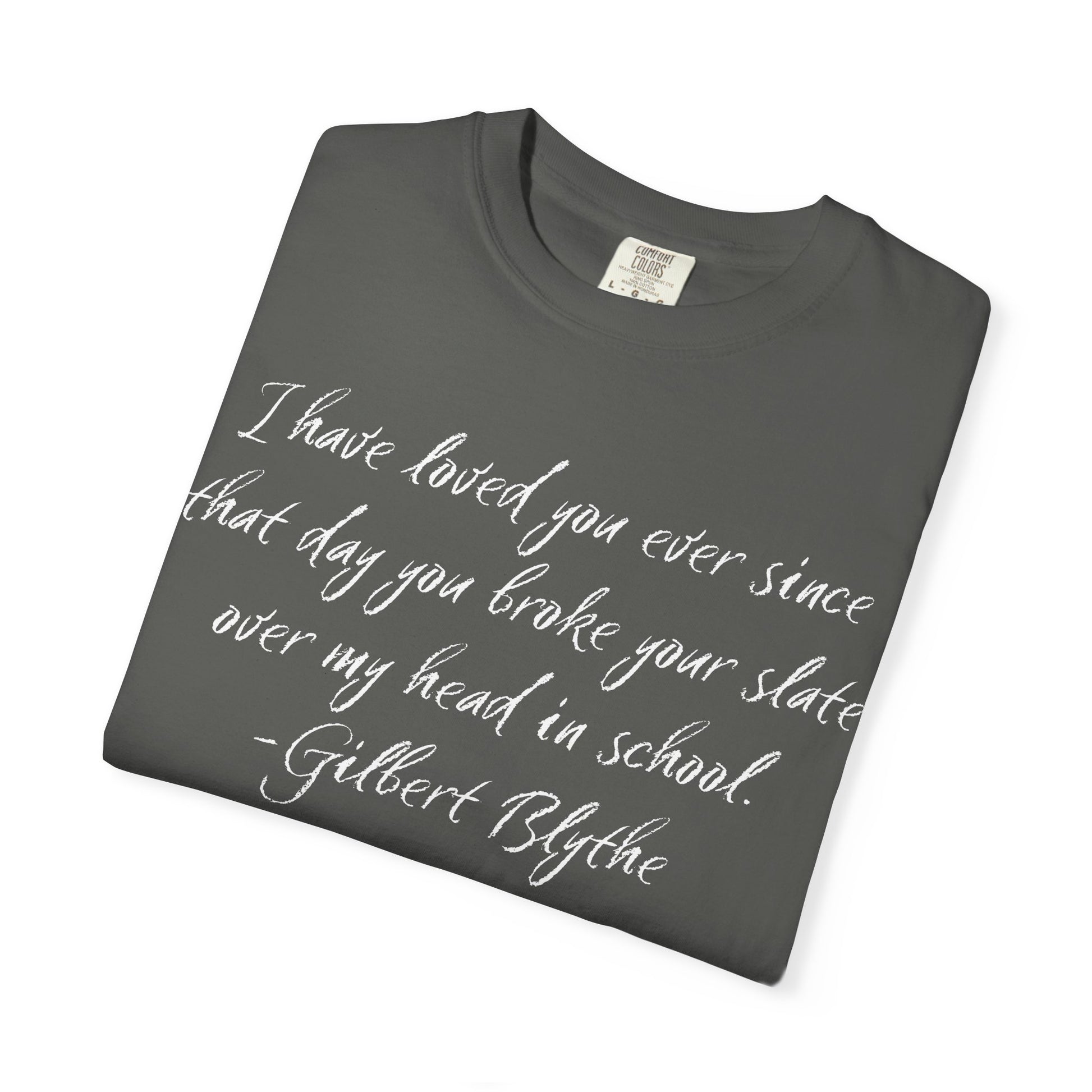 T-Shirt, Anne of Green Gables Quote Comfort Colors T-shirt, Gilbert Blythe, Book Lover Gift, Literary Tee, Unisex Top, Slate Quote Shirt, Bookish T