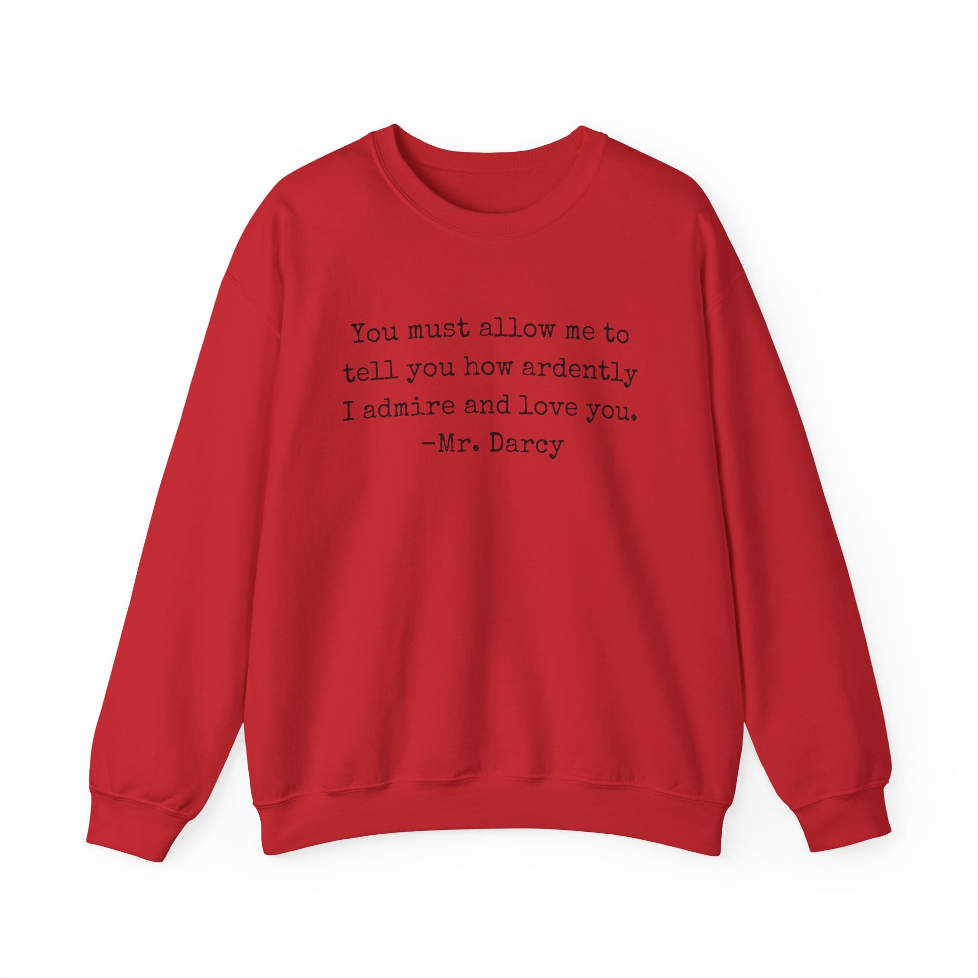 Sweatshirt, Jane Austen Literary Quote Sweatshirt, Pride and Prejudice Mr Darcy Love Quote Shirt, Book Lover Gift, Classic Literature Sweatshirt, Gildan
