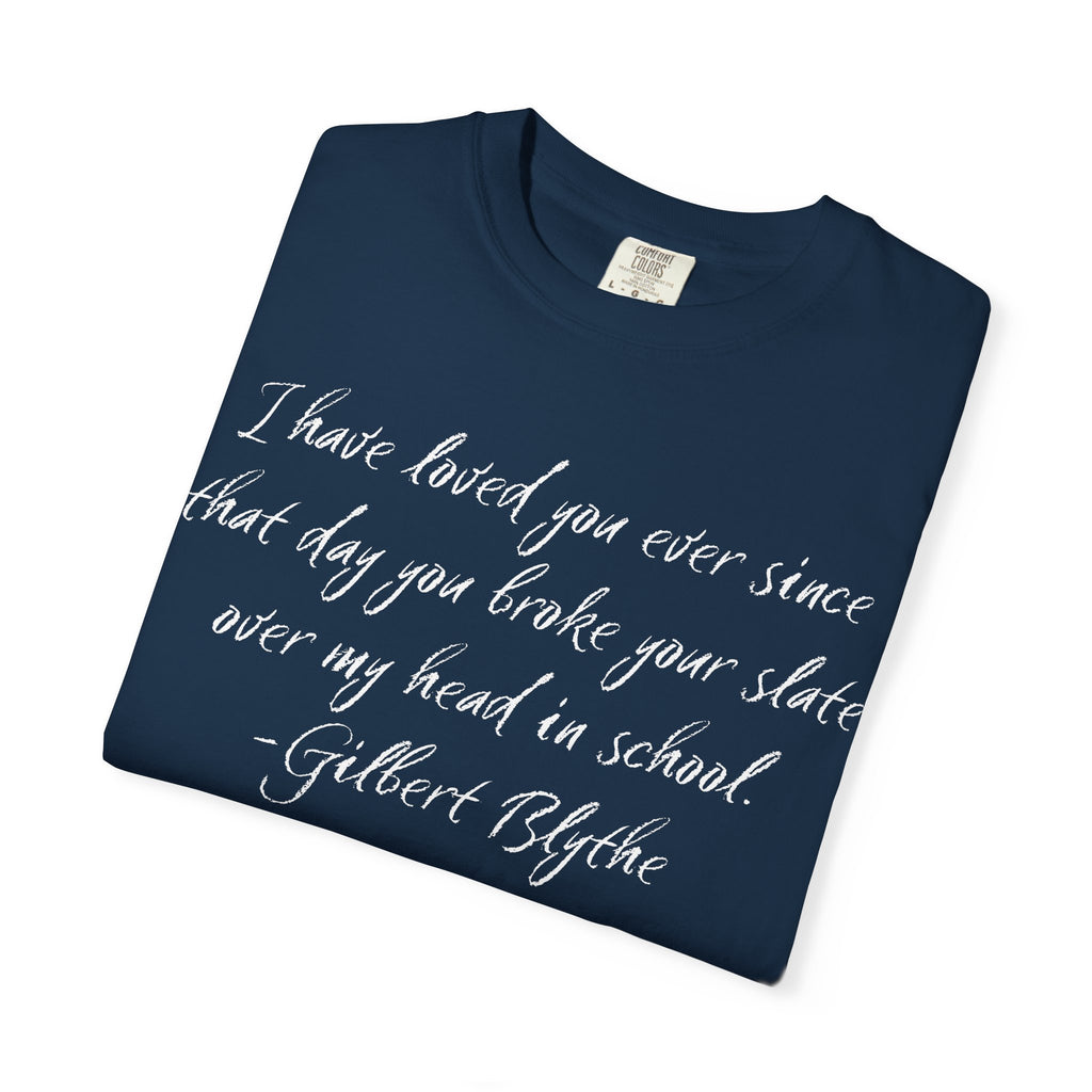 T-Shirt, Anne of Green Gables Quote Comfort Colors T-shirt, Gilbert Blythe, Book Lover Gift, Literary Tee, Unisex Top, Slate Quote Shirt, Bookish T