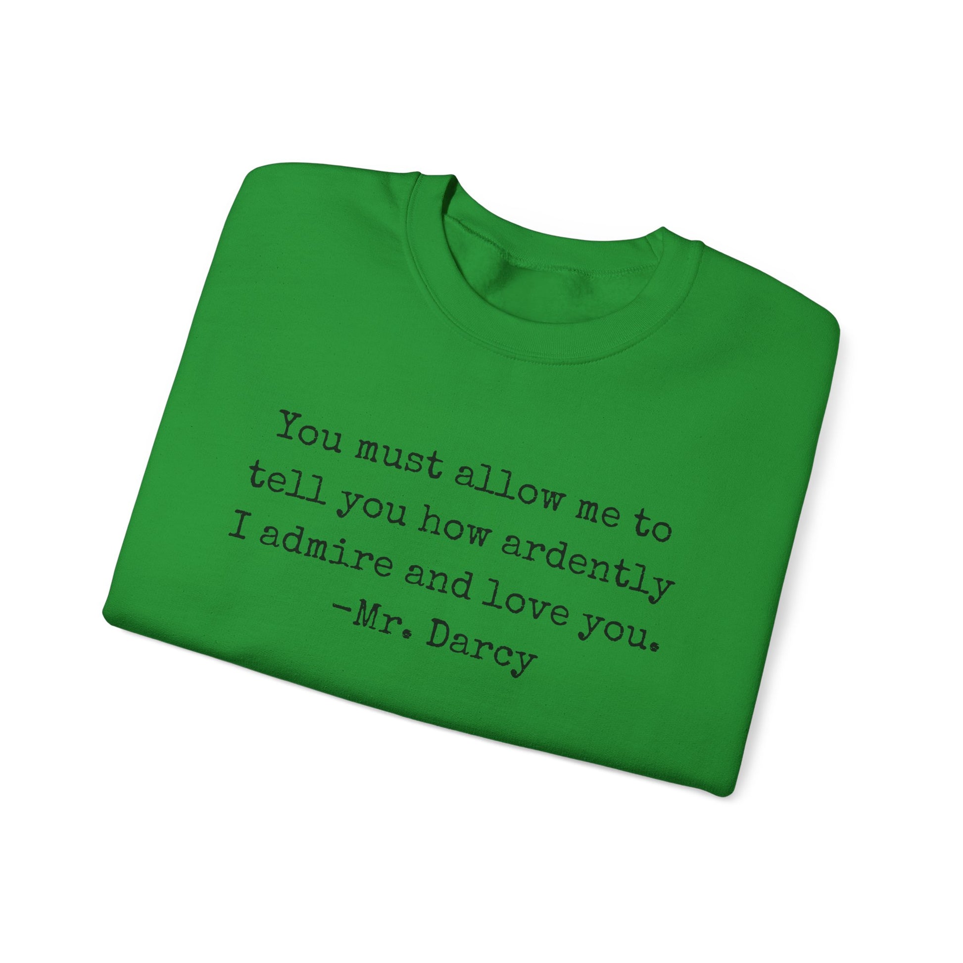Sweatshirt, Jane Austen Literary Quote Sweatshirt, Pride and Prejudice Mr Darcy Love Quote Shirt, Book Lover Gift, Classic Literature Sweatshirt, Gildan
