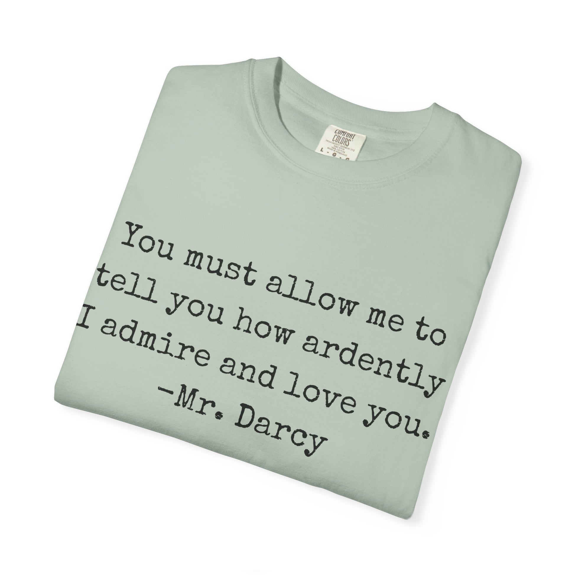 T-Shirt, Jane Austen Quote Shirt for Book Lovers, Literary Gift, Vintage Tee, Graphic Tee, Comfort Colors 1717 Unisex Garment-Dyed T-shirt, Bookish