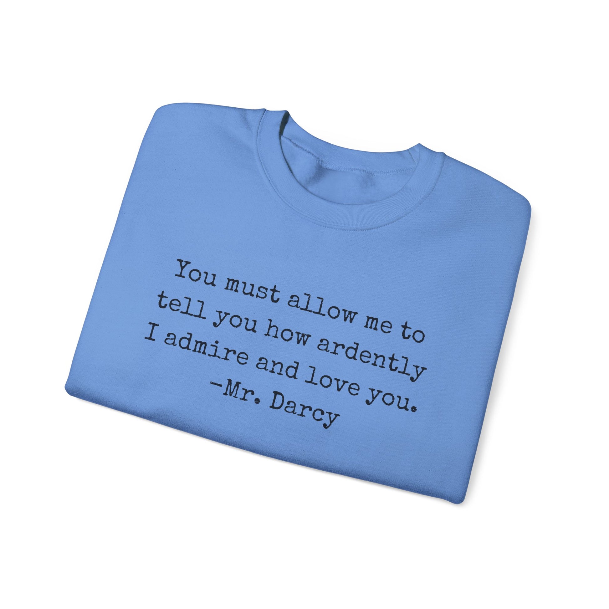Sweatshirt, Jane Austen Literary Quote Sweatshirt, Pride and Prejudice Mr Darcy Love Quote Shirt, Book Lover Gift, Classic Literature Sweatshirt, Gildan
